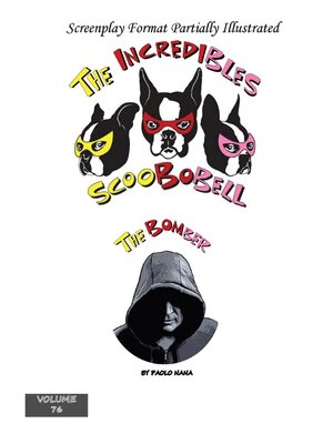 cover image of Incredibles Scoobobell the Bomber